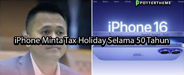 pottertheme iPhone Minta Tax Holiday Selama 50 Tahun